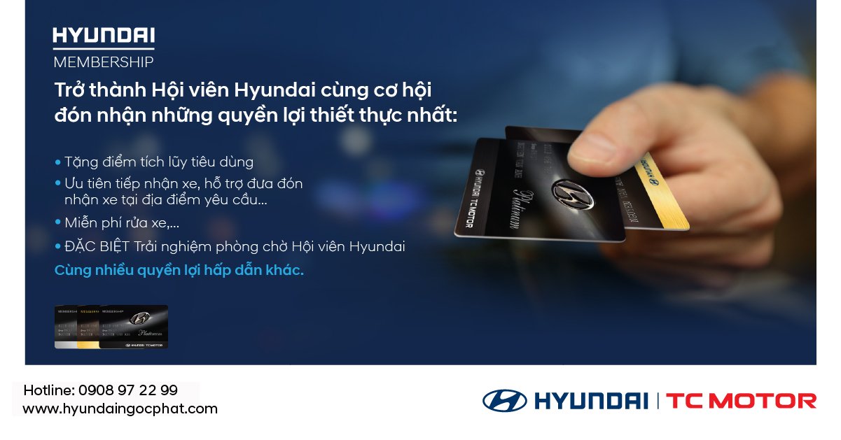 CHƯƠNG TRÌNH HỘI VIÊN HYUNDAI 2022
