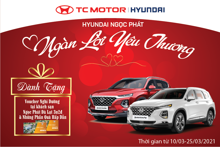 Hyundai Ngọc Phát - Ngàn Lời Yêu Thương